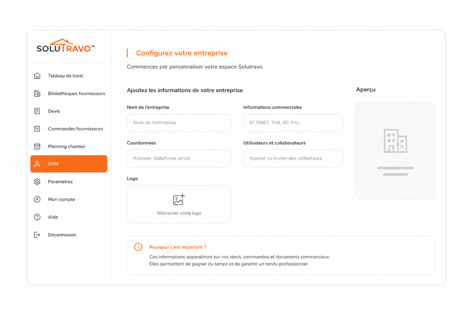 Capture d'écran de l'interface de configuration initiale de l'entreprise sur Solutravo. Cette page permet à l'utilisateur de personnaliser son espace en saisissant le nom de l'entreprise, les informations commerciales, les coordonnées, de gérer les utilisateurs et collaborateurs, et de téléverser le logo de l'entreprise pour garantir un rendu professionnel sur tous les documents commerciaux.
